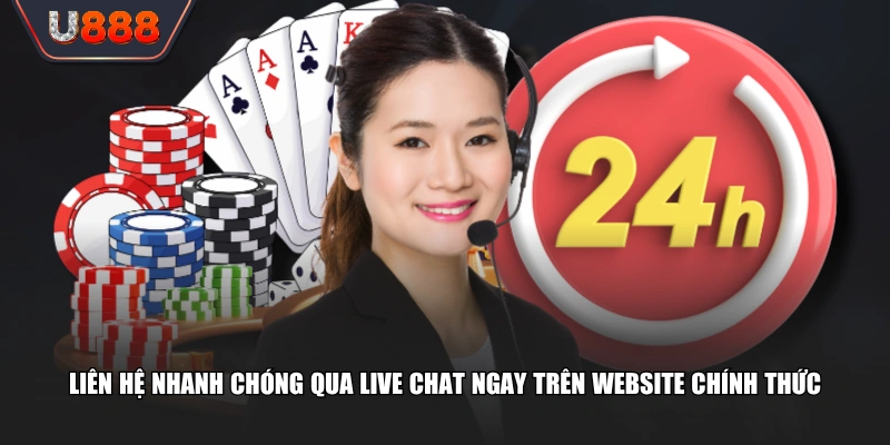 Các Kênh Liên Hệ U888 Hỗ Trợ 24/7 Giải Đáp Nhanh Với 30 Giây 2 Liên hệ nhanh chóng qua Live Chat ngay trên website chính thức